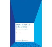 Storia materiale della scienza (Studi superiori)