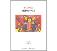 Storia medievale (Manuali Donzelli)