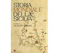 Storia mondiale della Sicilia (I Robinson. Letture)