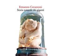 Storia naturale dei giganti. Nuova ediz. (Compagnia Extra)