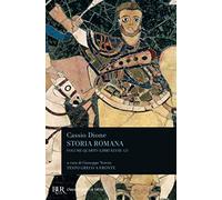 Storia romana (libri XLVIII-LI). Vol. 4 (BUR Classici greci e latini)