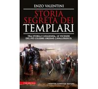 Storia segreta dei Templari (I volti della storia)