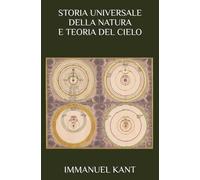 STORIA UNIVERSALE DELLA NATURA E TEORIA DEL CIELO