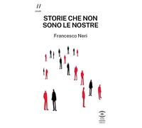 Storie che non sono le nostre (Strade)