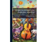 Storie da ridere e da piangere, novelle