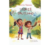 STORIE D'AUTUNNO - da yom teruah a yom hakipurim: Feste Bibliche