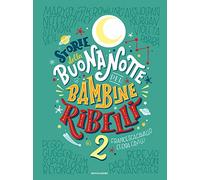 Storie della buonanotte per bambine ribelli 2. Ediz. a colori (Varia)
