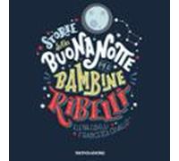 Storie Della Buonanotte Per Bambine Ribelli
