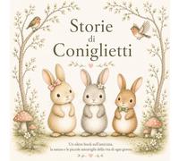 Storie di coniglietti (libri per sognare)