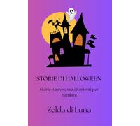 STORIE DI HALLOWEEN: storie paurose ma divertenti per bambini