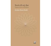 Storie di noi due. Sopravvivere all'afasia (I gelsi)