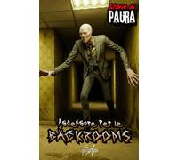 Storie di Paura: Ascensore per le Backrooms: Spazi Liminali: Un thriller psicologico Analog Horror ispirato al mondo delle Backrooms (Storie di Paura. Storie Horror da Brividi per Ragazzi.)