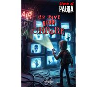 Storie di Paura: La Live dell'Orrore: Un'avventura paranormale per ragazzi e giovani lettori - Mistero e suspense nell'era dei social (Storie di Paura. Storie Horror da Brividi per Ragazzi.)