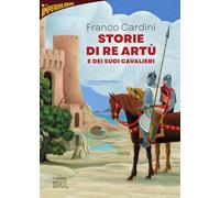 Storie di re Artù e dei suoi cavalieri. Nuova ediz. (Imperdilibri)