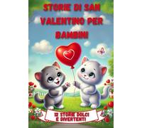 STORIE DI SAN VALENTINO PER BAMBINI