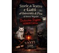 Storie di Teatro e Gatti all'Università di Pisa: Stagione 12 "Horror Edt."