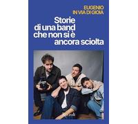 Storie di una band che non si è ancora sciolta (Varia)