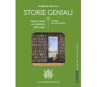 Storie geniali. Poesia e teatro. Con Letteratura delle origini. Antologia. Per le Scuole superiori. Con e-book. Con espansione online