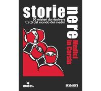 Storie Nere. Medici in corsia. 50 misteri da risolvere tratti dal mondo dei medici