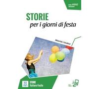 STORIE PER I GIORNI DI FESTA (LIBRO + MP3 ONLINE): Storie per i giorni di festa. Libro + online MP3 audio (SIN COLECCION)
