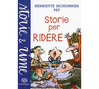 Storie per ridere. Ediz. a colori (Storie e rime)