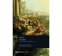 Storie. Testo greco a fronte. Libri XXXIV-XL (Vol. 8) (BUR Classici greci e latini)