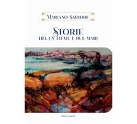 Storie tra un fiume e due mari