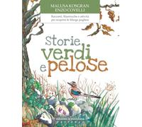 Storie verdi e pelose. Racconti, filastrocche e attività per scoprire le Murge pugliesi (Partenze... per bambini)