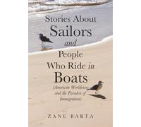 Stories About Sailors and People Who Ride in Boats: American Worldview and the Paradox of Immigration