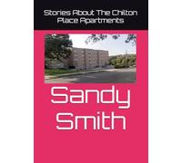 Stories About The Chilton Place Apartments
