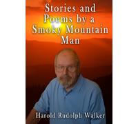 Stories and Poems by a Smoky Mountain Man