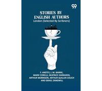 Stories By English Authors: London (Selected By Scribners)