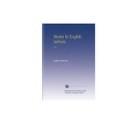 Stories by English Authors: V. 4