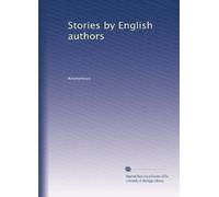 Stories by English authors: Volume 7