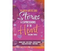 Stories & Expressions of the Heart: Volume Three
