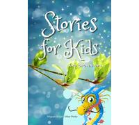 Stories for Kids and Grown-Ups: Magical Tales of Fantasy, Adventure, and Wonder for All Ages (FAIRY TALES & STORIES FOR KIDS)
