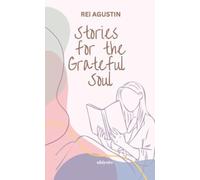 Stories for the Grateful Soul (Edition1)