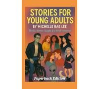 Stories For Young Adults: Ghosts, aliens, heartbreak: YA fiction with teeth and charm. (Young Adult Books)