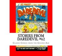 Stories From Daredevil #62: Classic Comics From The Golden Age
