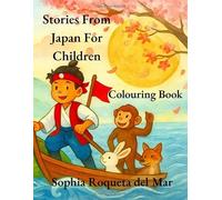 Stories From Japan For Children: A Colouring Book