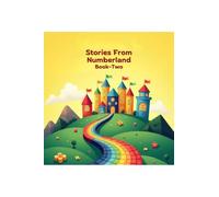 Stories From Numberland Book-Two
