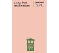 Stories from small museums