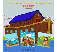 Stories from the Bible Coloring Book for Kids: God's amazing stories to color and learn