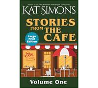 Stories from the Cafe: Volume One: Large Print Edition: 1 (The Café Collections)