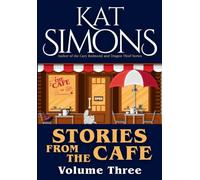 Stories from the Cafe: Volume Three: 3 (The Cafe Collections)