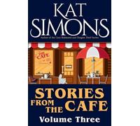 Stories from the Cafe: Volume Three: 3 (The Cafe Collections)