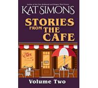 Stories from the Cafe: Volume Two: 2 (The Cafe Collections)