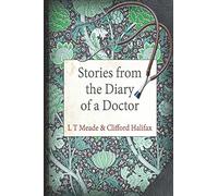 Stories from the Diary of a Doctor (12 mysteries from the Strand Magazine)