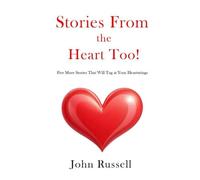Stories From the Heart Too