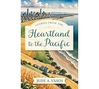 Stories from the Heartland to the Pacific